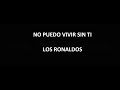 No Puedo Vivir Sin Ti Video preview