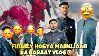 Mamujaan Ka Baraat Vlogsab Ache Lag Rahe Haimeri New Moanijaan Bhi Aagaialkaif Vlog