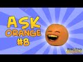 Annoying Orange - Ask Orange #8 - Evil Robot Twin