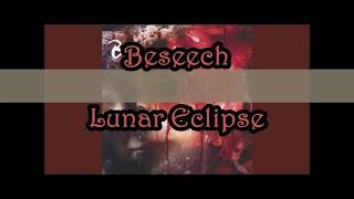 Watch Beseech Lunar Eclipse video