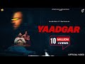 YAADGAR | GULAB SIDHU | JANG DHILLON | IRIS MUSIC | Quack Pro. | Latest Punjabi Songs 2022