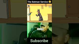 The Batman Service
