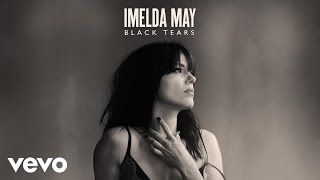 Imelda May - Black Tears ( Audio) ft. Jeff Beck