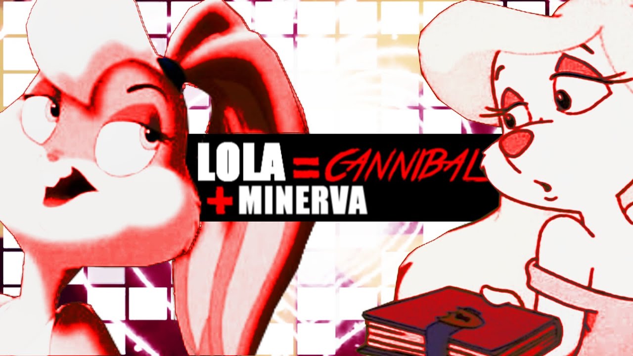 Non/Disney - Lola Bunny & Minerva Mink - Cannibal! - YouTube