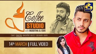 COFFEE STUDIO WITH MUDITHA AND ISHI II 2021-03.14