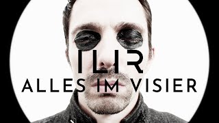ILIR - Alles im Visier (Official Video)