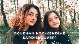 Oğuzhan Koç-Kendime Sardım (Cover)