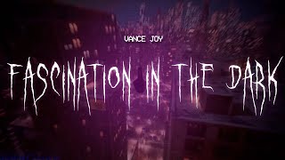 Vance Joy - Fascination In The Dark 2025 Release Sped Up Lyrics