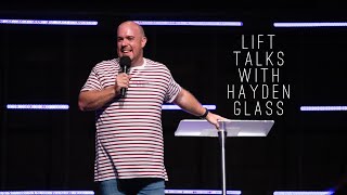 Lift Talks with Hayden Glass