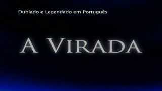 A Virada   Trailer HD