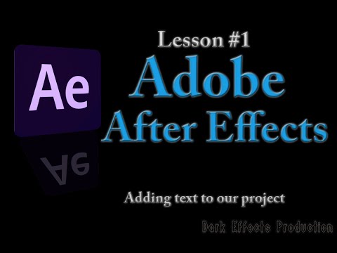 Adobe After Effects Lesson #1 - Adding text to our Project
