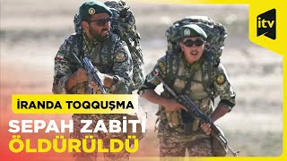 İranda Daha Bir Sepah Zabiti Öldürüldü