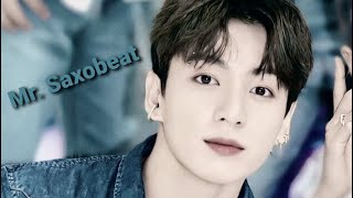 Jungkook - Mr. Saxobeat Fmv