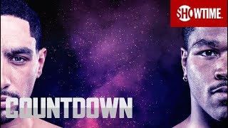 Garcia vs. Porter Undercard | SHOWTIME CHAMPIONSHIP BOXING COUNTDOWN