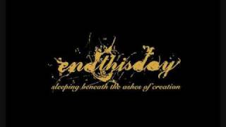 Watch Endthisday A Eulogy On The Lips Of The Dead video