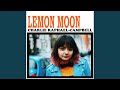Lemon Moon Lemon Moon