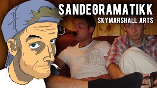 Watch Skymarshall Arts Sandegramatikk video