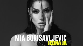 MIA BORISAVLJEVIC - JEDNA JA (OFFICIAL VIDEO)