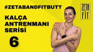 Zetabandfit 8 Haftalik Kalça Antrenman Seri̇si̇ 6
