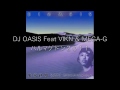 DJ OASIS Feat VIKN & MEGA-G "ハルマゲドン２０１１"