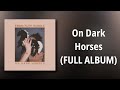 Emma Ruth Rundle // On Dark Horses (FULL ALBUM)