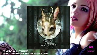 Watch Jakalope Dont Cry video
