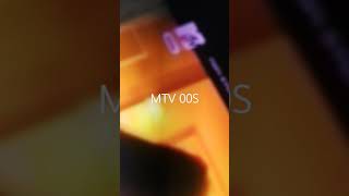 Mtv 00S