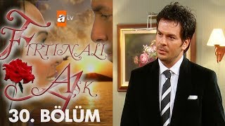 Fırtınalı Aşk 30. Bölüm