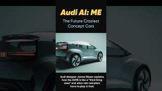 Audi Ai Me Craziest Future Concepts Car Part 02
