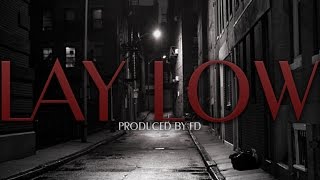 Trap Music Instrumental - Lay Low - Heat On Da Beat (Prod. FD)
