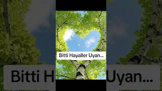 Hayaller Uyan...