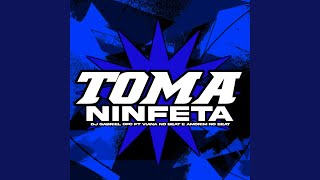 Toma Ninfeta Feat. Viana No Beat & Amorim No Beat