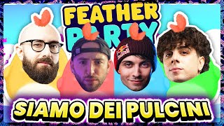 Siamo Dei Pulcini Feather Party Con Blur, Marza E Manuuxo