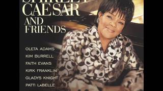 Watch Shirley Caesar What A Friend We Have In Jesus you Are My Friend video
