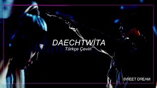 Agust D - Daechwita (Türkçe Çeviri)