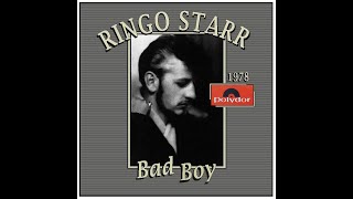 Watch Ringo Starr Bad Boy video