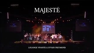 Majesté, (Me voici) Jem 871 - Sylvain Freymond & Louange Vivante