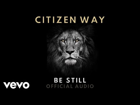 Be Still Video