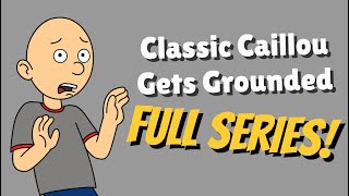 Clic Caillou Gets Grounded - Full Series