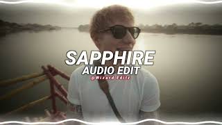 Sapphire - Ed Sheeran & Arijith Singh Edit Audio
