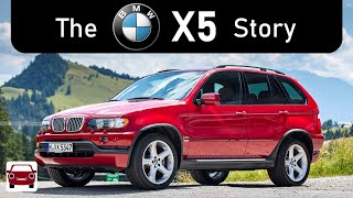 The BMW X5 Story