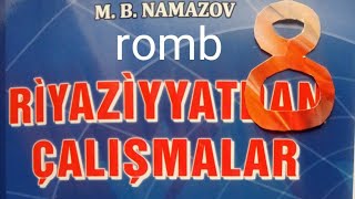 Romb N7-13 Namazov Çalışmalar 8 Ci Sinif