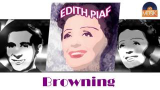 Watch Edith Piaf Browning video