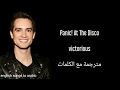 PANIC! AT THE DISCO - VICTORIOUS Arabic subtitles/بانيك آت ذا ديسكو - فيكتوريوس مترجمة عربي