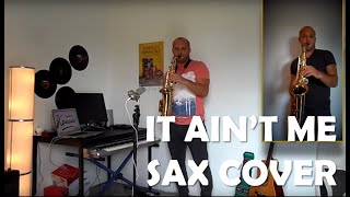 It Ain't Me - Sax Cover Tonio is Kenan (Kygo and Gomez)