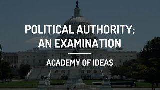 Political Authority - An Examination