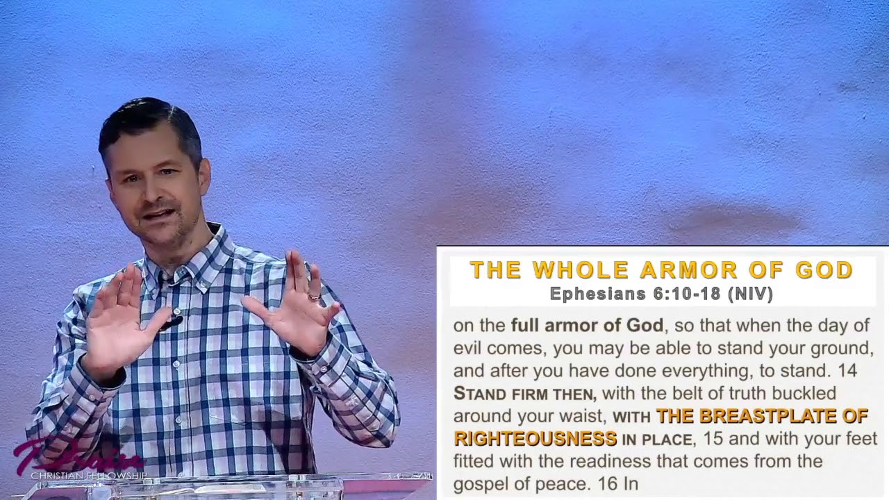 The Whole Armor of God (Part 3): The Breastplate of Righteousness (5/10/2020)