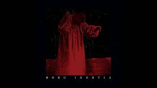 BORU - Inertia [FULL ALBUM] 2018
