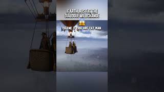 If Arthur Is Fat, The Dialogue During The Hot Air Balloon Scene Will Change