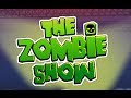 The Zombie Show Walkthrough